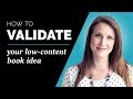 Niche Research 2: How to Validate Your Low-Content Book Idea Using Amazon
