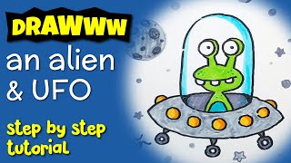 HOW TO DRAW AN ALIEN AND UFO (Learn Step By Step)