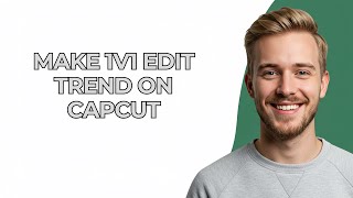 Make 1V1 Edit Trend On Capcut - New Step By Step