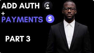Add authentication and payments to your web app - Part 3