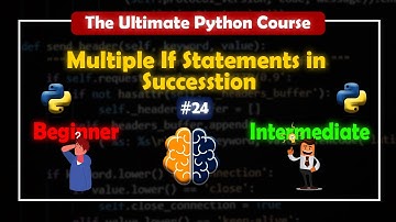 Multiple If Statements in Succession | The Ulltimate Python Course | BrainyHub #24