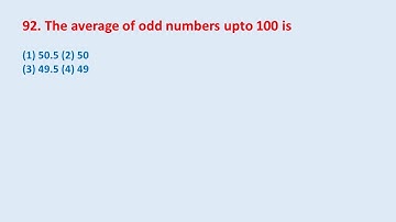 92. The average of odd numbers upto 100 is || edu214