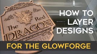 Glowforge Tips & Tricks: How To Create Layers