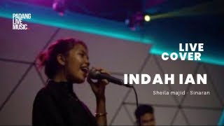 Video thumbnail of "Sinaran - Sheila Majid | Indah Ian and Friends (Live Cover)"