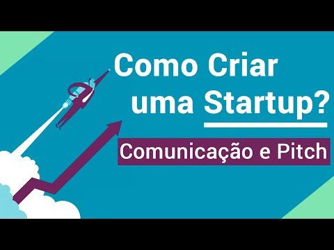 Comunicac¸a~o e Pitch - Curso Como Criar uma Startup | Prime Cursos Grátis