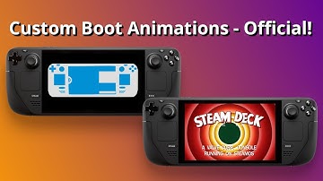 Steam Deck custom boot animations go official (read description!)