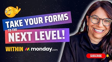 Take Your Forms to the Next Level Within monday.com
