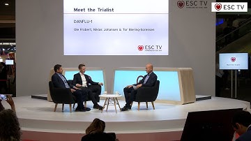 ESC TV at #ESCCongress 2022 - Meet the Trialist - DANFLU-1