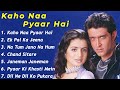 Kaho naa pyaar hai movie all songs hrithik roshan  amisha patelmusical worldmusical world