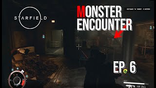 Starfield | First Vanguard Job Turns Dangerous! Monster Encounter | EP 6 | Journey Into Deep Space