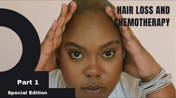 Chemotherapy and Hair Loss: What's going to happen...