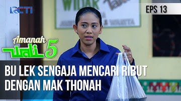 AMANAH WALI 5 - Bu Lek Sengaja Mencari Ribut Dengan Mak Thonah, Kenapa Ya?