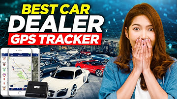 Best Car Dealer GPS Tracker For BHPH Auto Dealerships