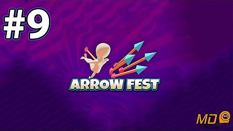 Arrow Fest - Gameplay IOS & Android #9