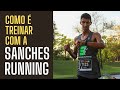 Como  treinar com a sanches running