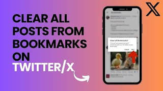 How to Clear All Posts from Bookmarks on X / Twitter (EASY)