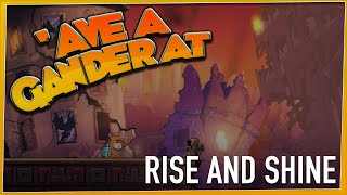 'AVE A GANDER AT - Rise and Shine 'AVE A GANDER AT - Rise and Shine