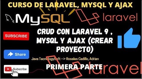 CURSO DE LARAVEL 9 , MYSQL Y AJAX -| PRIMERA PARTE | CREANDO PROYECTO CON LARAVEL 9.