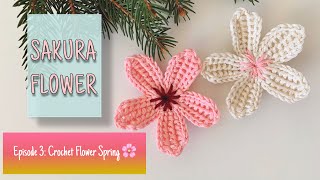 Episode 3: Crochet Flower Spring Sakura Cherry Blossom 🌸 YouTube