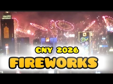 CNY 2026 FIREWORKS DISPLAY - HONGKONG @amsvlog0721