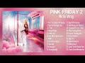 Nicki Minaj - Pink Friday 2 (Full Album) Mp3 Song