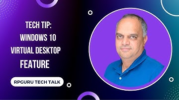Tech Tip: Windows 10 Virtual Desktop Feature