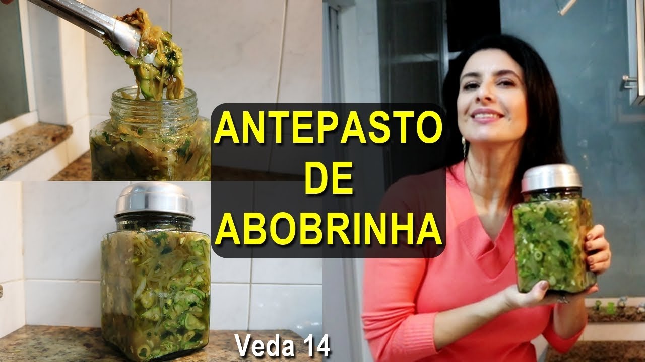 RECEITA DE ENTRADA ANTEPASTO DE ABOBRINHA VEDA 14