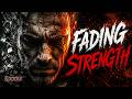 FADING STRENGTH – Official Music Video