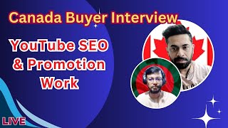 Canada buyer interview | Youtube SEO work | Buyer interview | RT Technology