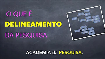 O que é delineamentos?