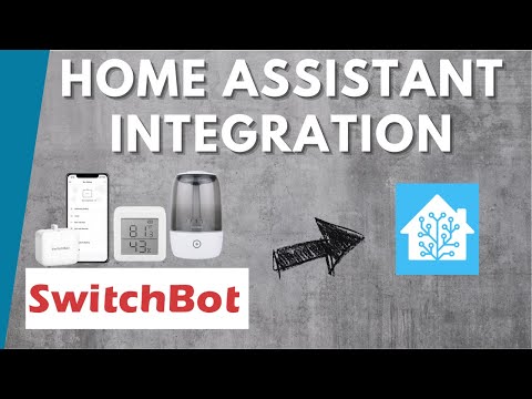Integrating SwitchBot with Home Assistant // Detailed Guide