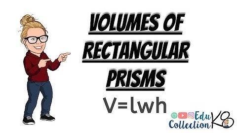 Volumes of Rectangular Prisms [V=lwh]