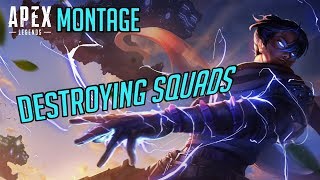 Apex Legends Montage |Destroying Squads| INSANE Squad Wipes