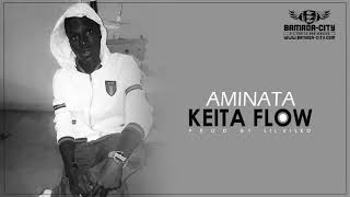 KEITA FLOW - AMINATA