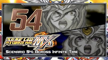Super Robot Wars MX - Walkthrough - Scenario 54 [Across Infinite Time]