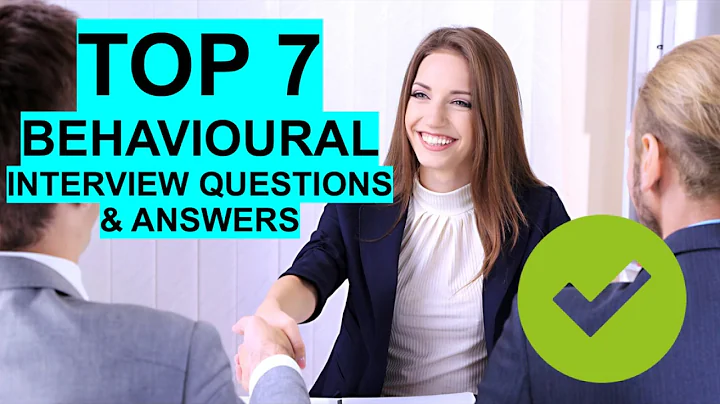7 BEST Behavioural Interview Questions & Answers!