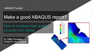 How to prepare your ABAQUS results for journal manuscript or technical report