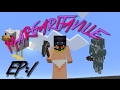 MARGARITAVILLE MineCraft SURVIVAL SERIES EP.1 MARGARITAVILLE MineCraft SURVIVAL SERIES EP.1