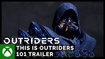 Outriders: This is Outriders [101]