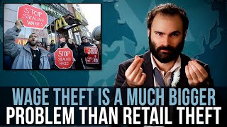 Wage Theft Is A Much Bigger Problem Than Retail Theft - SOME MORE NEWS