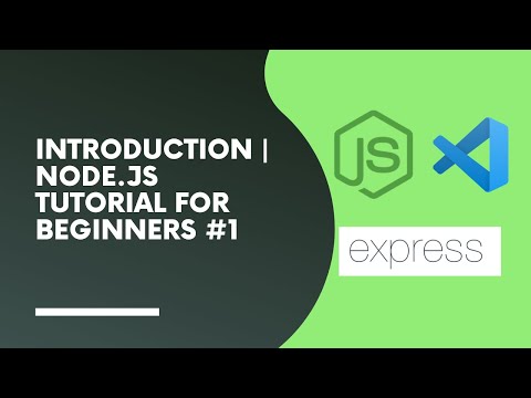 Node.js Tutorial for Beginners: Learn Node the Easy Way  | Course Introduction | Full playlist
