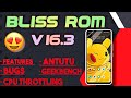 BLISS ROM v16.3 Features, BUGS, AnTuTu, Geekbench, CPU Throttling, Safety Net || BLISS ROM REVIEW