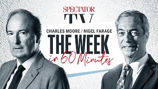Nigel Farage On Tory Collapse Lord Balfour Defaced The Week In 60 Minutes Spectatortv