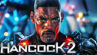 HANCOCK 2 Teaser (2024) With Will Smith & Hayley Marie Norman