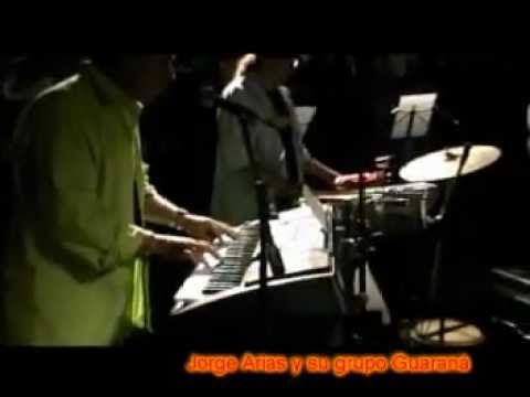 PRESUMIDA - CONCIERTO EN VIVO - JORGE ARIAS Y SU GRUPO GUARANA