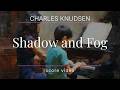 Shadow and Fog, Piano Music by Charles Knudsen with Score