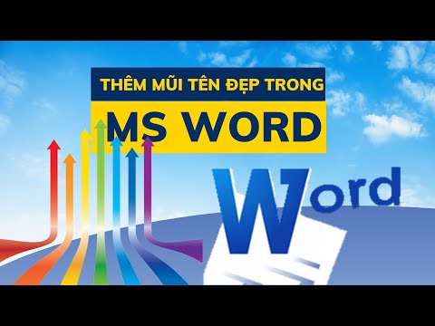 Thủ thuật | Thêm mũi tên đẹp trong MS Word
