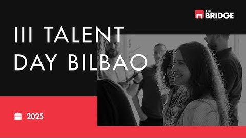 III Talent Day - BBK Bootcamps powered by The Bridge