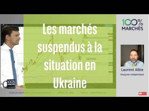 Les marchés suspendus à la situation en Ukraine - 100% Marchés - soir - 18/02/22