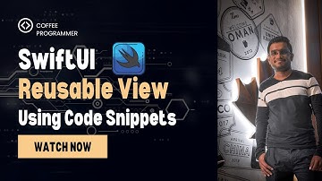 Reusable View in SwiftUI using Code Snippets | Full Tutorial